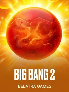 Big Bang 2